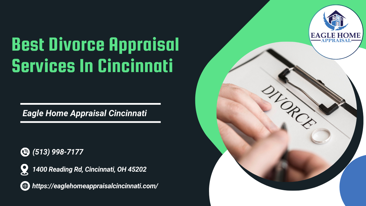 Eagle Home Appraisal Cincinnati - Best Divorce Appraisal Services In Cincinnati