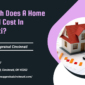 How Much Does A Home Appraisal Cost In Cincinnati?