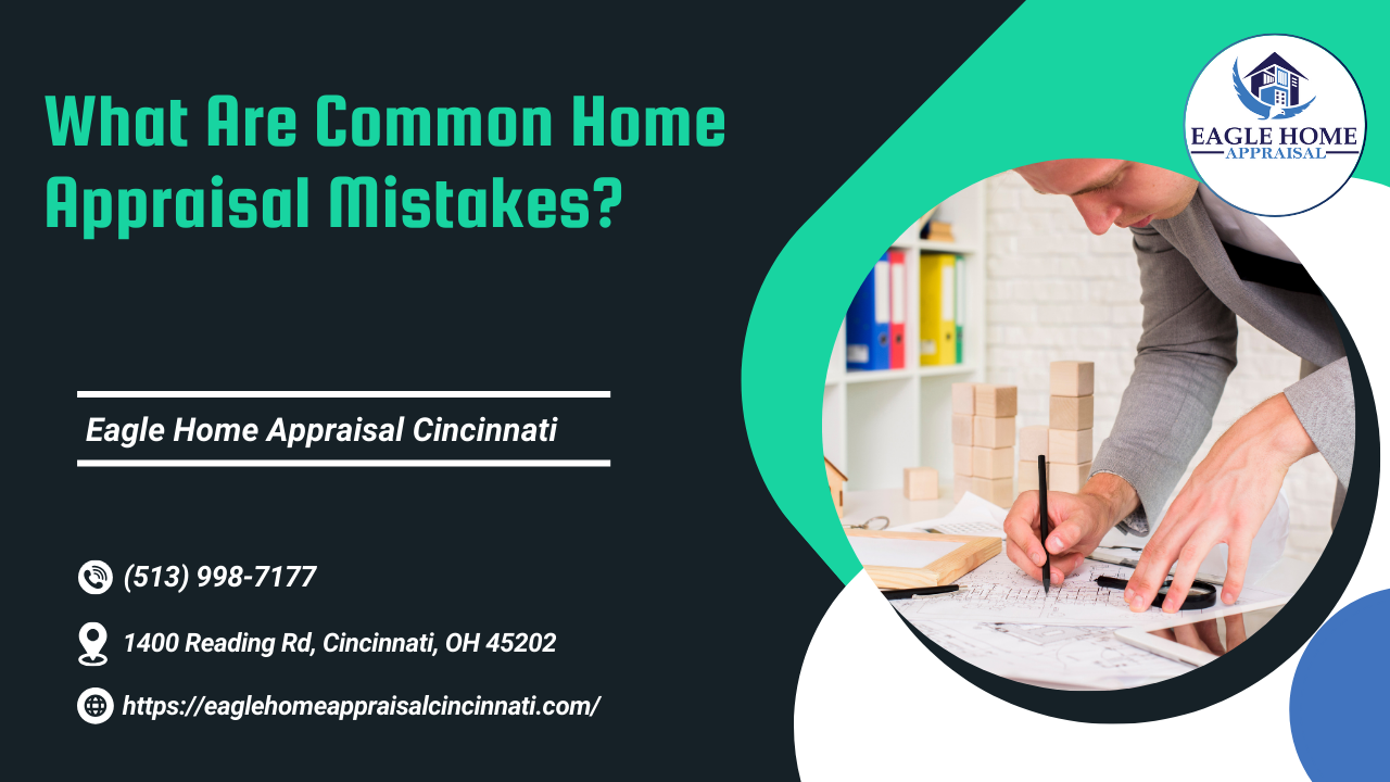 What Are Common Home Appraisal Mistakes?